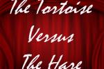 Auditions for "The Tortoise Versus the Hare"  April 4